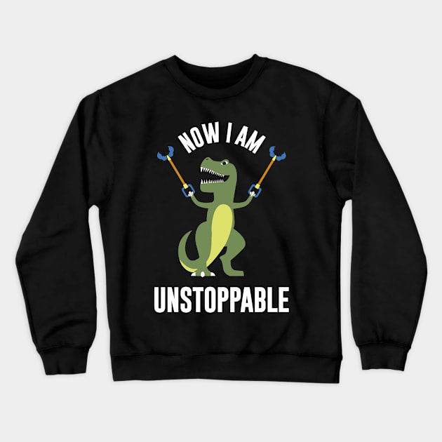 T Rex I am unstopable Funny T Rex Gift Crewneck Sweatshirt by Riffize